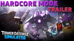 Hardcore Rework Trailer | Tower Defense Simulator